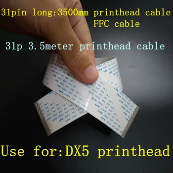 10pieces/veľa Skutočné FuLiSiTe DX5 tlačovej hlavy kábel atramentová tlačiareň 31pin 3500mm tlačovej hlavy kábel 31p 3.5 meter FFC kábel