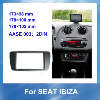 2 din Rádio Fascia pre Seat Ibiza 2008-2013 Stereo Audio Panel Mount Inštalácie palubnej doske Auta Rám Adaptér Rádio Stereo DVD