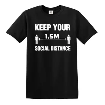 Sociálne Dištancovanie T Shirt Udržať Vašu 1 5M T Shirt Novinka Zábavné Karantény 2020