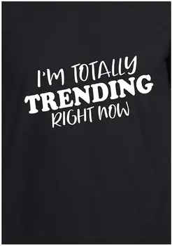 Dámske Tričko som Absolútne Trendy práve Teraz Roztomilý Grafiky Vtipné Tričko Nových Prírastkov Harajuku Čaj v Lete Roku 2020 Tričko