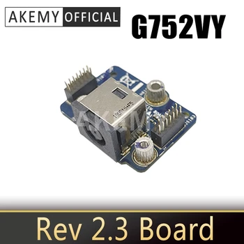 G752VY Rev 2.3 Rada Nabíjací Port Pre Asus G752V G752VM G752VT G752VY G752VS G752VL DC Napájací Konektor Napájanie Dosky
