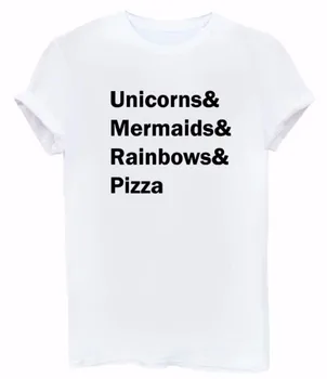Jednorožce Morské panny Dúhy Pizza Tlač Ženy tričko Bavlna Bežné Zábavné tričká Pre Lady Top Tee Lumbálna Kvapka Loď Tumblr F656