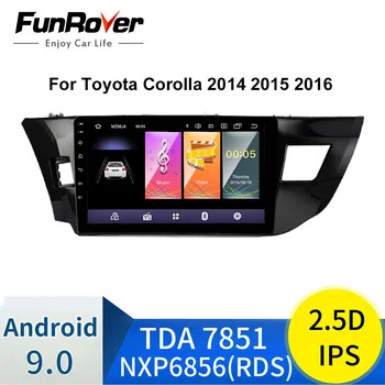 Funrover android 9.0 2.5 D+IPS gps Multimediálne autorádio dvd headunit Pre Toyota Corolla 2016 stereo prehrávač, navigácia