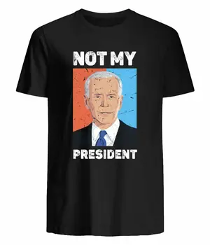 Joe Biden Nie Je Môj Prezident T Shirt Darčeky Unisex Tričko