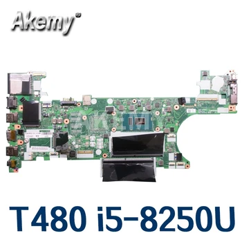Akemy Notebook základná doska Pre Lenovo Thinkpad T480 Core SR3LA i5-8250U Doske 01YR328 ET480 NM-B501 Testované