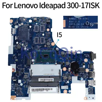 BMWD1 NM-A491 Notebook základná doska Pre Lenovo Ideapad 300-17ISK Doske BMWD1 NM-A491 I5 CPU DDR3 TEST